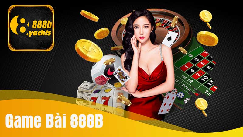 Game Bài 888B – Trò Chơi Chiến Lược Hấp Dẫn Nhất Hiện Nay